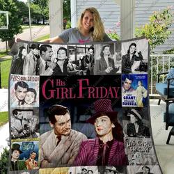 His Girl Friday Quilt Blanket and Home Decor