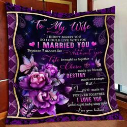 Husband To Wife Quilt Blanket and Home Decor