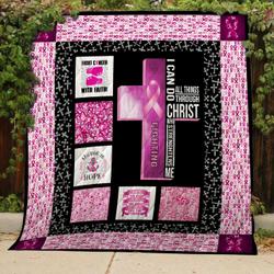 I Can Do All Things Through Christ - Quilt and Home Decor