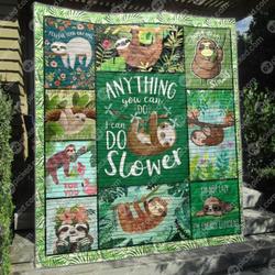 I Can Do It Slower Quilt Blanket Tm99  Quilt and Home Decor