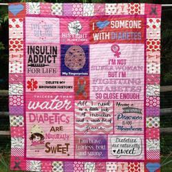 I Love Some One With Diabetes Quilt Blanket Tm99  Quilt and Home Decor