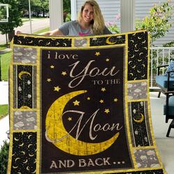 I Love You To The Moon And Back Quilt and Home Decor