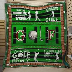 I Only Play Golf On Days That End In Y Quilt Blanket Great Customized Blanket Gifts For Birthday Christmas Thanksgiving and Home Decor