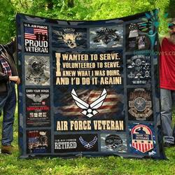 I Wanted To Serve I Volunteered To Serve Air Force Veteran Quilts Blanket Dhc090120746Td and Home Decor