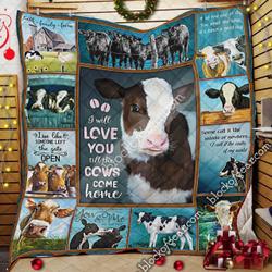 I Will Love You Till The Cows Come Home Quilt  and Home Decor