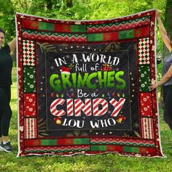 In A World Full Of Be Cindy Lou Who Quilt  Quilt and Home Decor