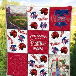 ItS Good To Be A Philadelphia Phillies Fan Quilt and Home Decor
