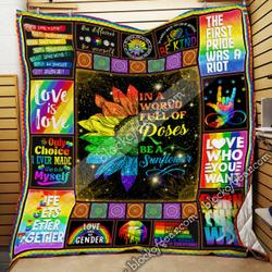 Lgbt Pride, In A World Full Of Roses Be A Sunflower Quilt Blanket and Home Decor