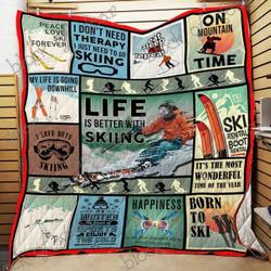 Life Is Better With Skiing Ah Quilt Derqml and Home Decor