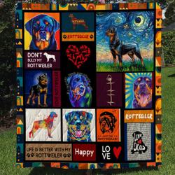 Life Is The Better With Rottweiler  Quilt and Home Decor