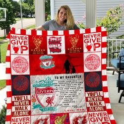 Liverpool - To My Daughter - Love Mom Quilt and Home Decor