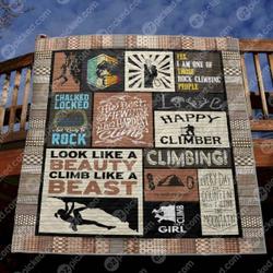 Look Like A Beauty Climb Like A Beast Hur Quilt jd and Home Decor