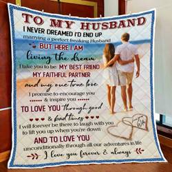 Love You Unconditionally Through All Our Adventures In Life, Love From Wife Quilt Blanket and Home Decor