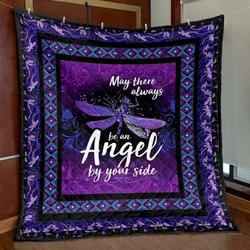 May There Always Be An Angel By Your Side Pkt240689 Quilt Blanket and Home Decor