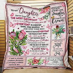Mom To Daughter, The Most Important Thing Is To Enjoy Your Life Quilt Blanket and Home Decor