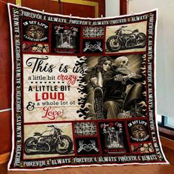 Motorcycle Skull Couple This Is Us A Little Bit Crazy A Whole Lot Of Love Quilt Blanket and Home Decor
