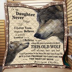 My Daughter Never Forget That I Love You Mama_S Love Quilt and Home Decor