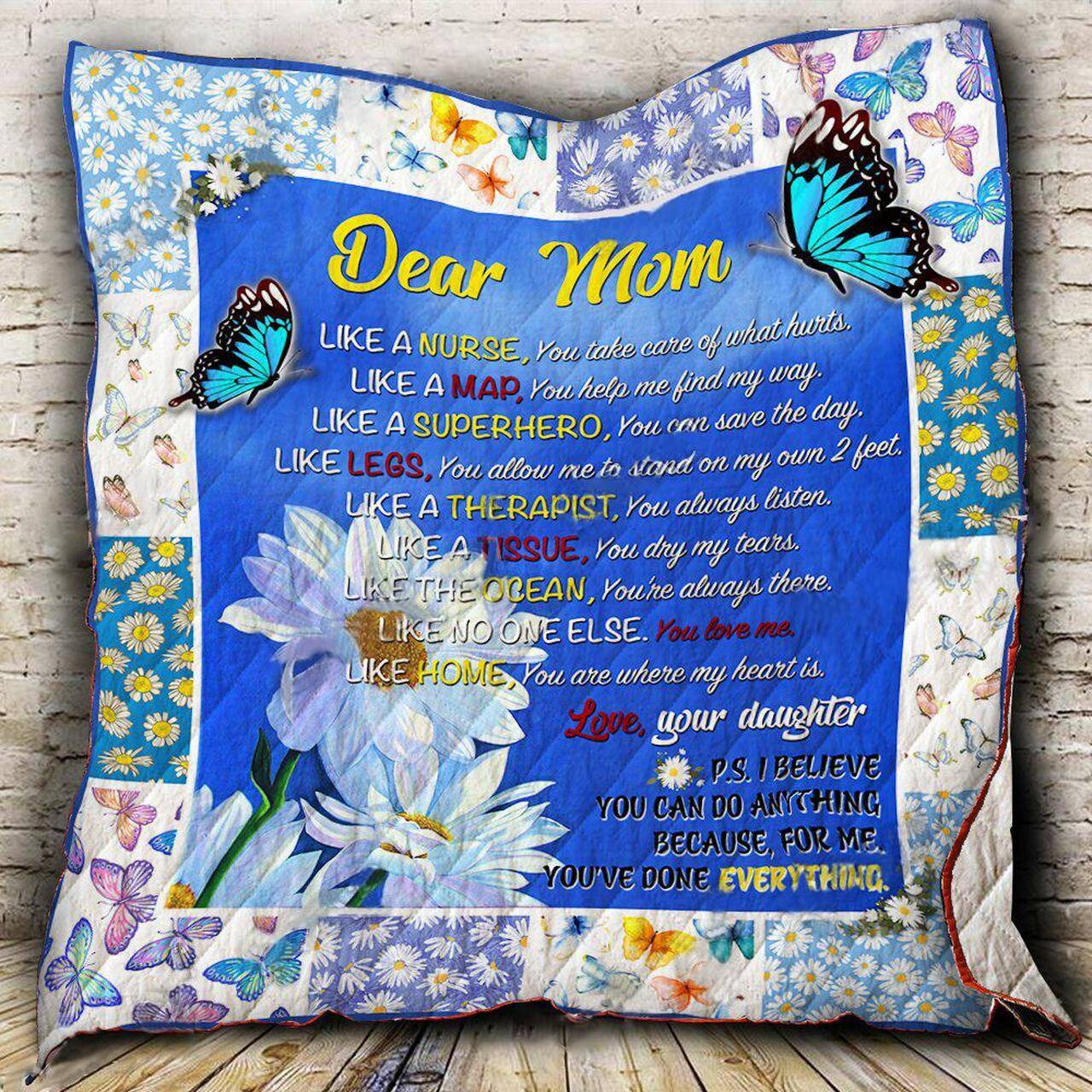 My Mom For Me You Ve Done Everything Quilt X0608-01 Quilt and Home Decor