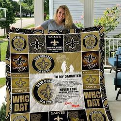 New Orleans Saints  To My Daughter  Love Mom Quilt Blanket and Home Decor