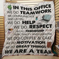 Office In This Office We Do Teamwork Quilt Tdhhm and Home Decor