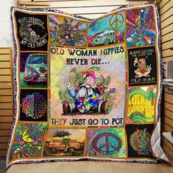 Old Woman Hippie Never Die They Just Go To Pot Quilt Blanket Great Customized Blanket Gifts For Birthday Christmas Thanksgiving and Home Decor