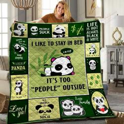 Panda I Like To Stay In Bed ItS Too People Outside Quilt Blanket Great Customized Blanket Gifts For Birthday Christmas Thanksgiving and Home Decor