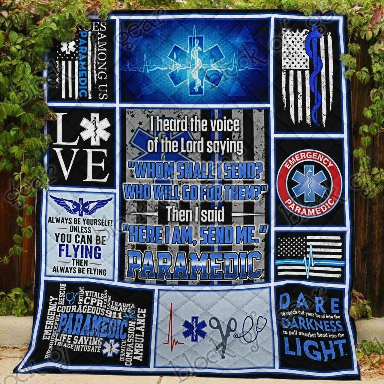 Paramedic I Hear The Voice Of The Lord Saying Quilt Blanket Great Customized Gifts For Birthday Christmas Thanksgiving Perfect Gifts For Paramedic and Home Decor