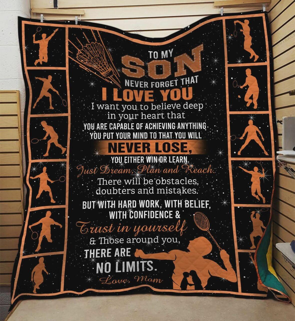 Personalized Badminton To My Son Quilt Blanket From Mom Hard Work With Belief With Confidence And Trust In Yourself Great Customized Blanket Gifts For Birthday Christmas Thanksgiving and Home Decor