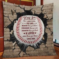 Personalized Baseball Family To My Son Quilt Blanket From Dad You Are Braver Than You Believe Baseball Quilt Blanket Great Customized Blanket Gifts For Birthday Christmas Thanksgiving FatherS Day and Home Decor