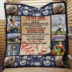 Personalized Baseball To My Son From Dad I Want You To Believe Quilt Blanket Great Customized Gifts For Birthday Christmas Thanksgiving Perfect Gifts For Baseball Lover and Home Decor
