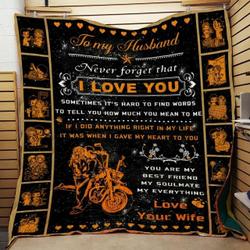 Personalized Biker To My Husband From Wife Never Forget That I Love You Quilt Blanket Great Customized Gifts For Birthday Christmas Thanksgiving and Home Decor