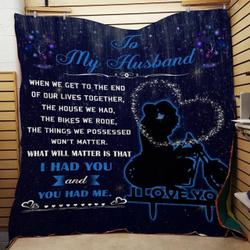 Personalized Biker To My Husband From Wife When We Get To The End Quilt Blanket Great Customized Gifts For Birthday Christmas Thanksgiving Wedding ValentineS Day and Home Decor