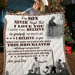 Personalized Bricklayer To My Son Quilt Blanket From Dad I Can Promise To Love You For The Rest Of Mine Great Customized Blanket Gifts For Birthday Christmas Thanksgiving and Home Decor
