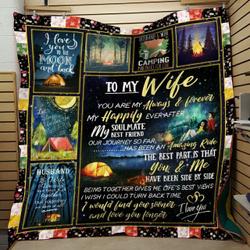 Personalized Camping To My Wife Quilt Blanket From Husband You Are My Always And Forever Quilt Blanket Great Customized Blanket Gifts For Birthday Christmas Thanksgiving and Home Decor