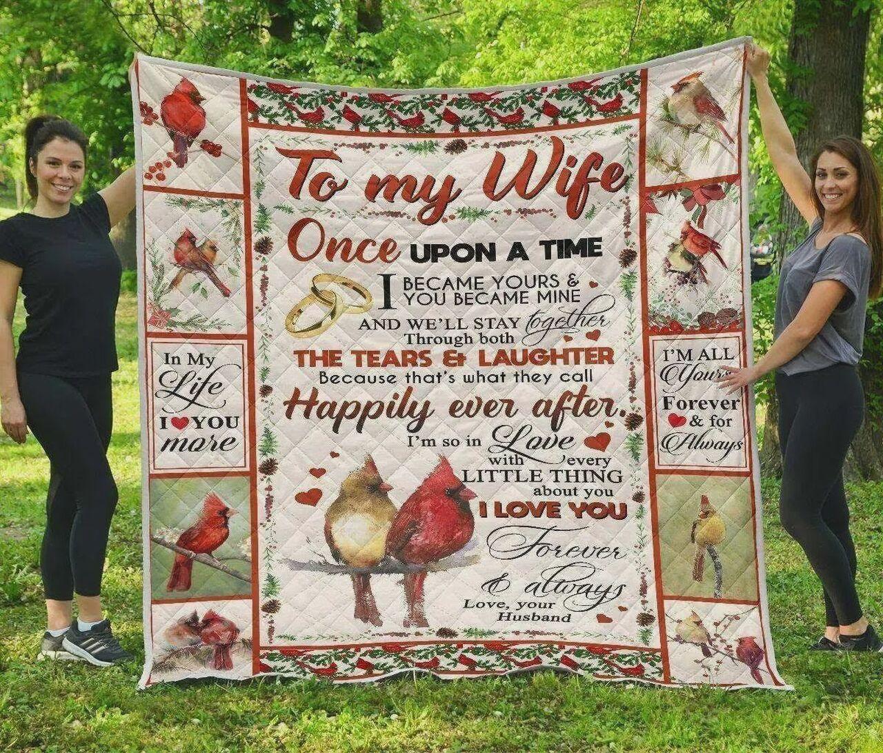 Personalized Cardinal To My Wife From Husband Once Upon A Time Quilt Blanket Great Customized Gifts For Birthday Christmas Thanksgiving Wedding ValentineS Day and Home Decor