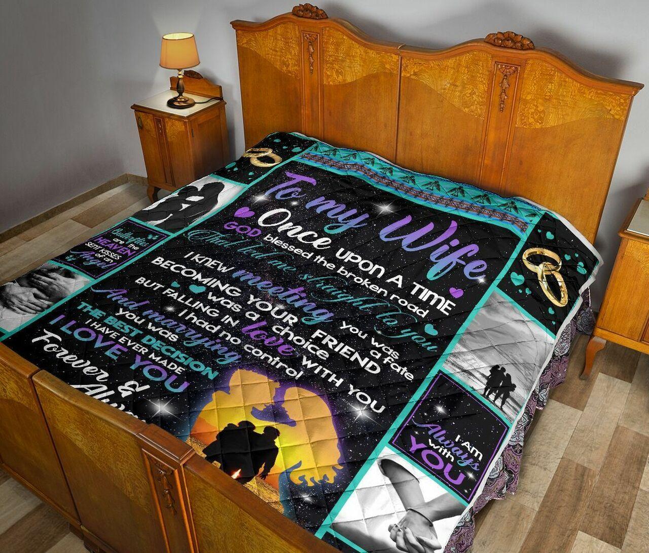Personalized Family To My Wife From Husband I Am Always With You Quilt Great Customized Gifts For Birthday Christmas Thanksgiving MotherS Day and Home Decor