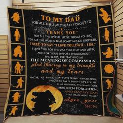 Personalized Firefighter To My Dad From Son I Forgot To Thank You Quilt Blanket Great Customized Gifts For Birthday Christmas Thanksgiving FatherS Day and Home Decor