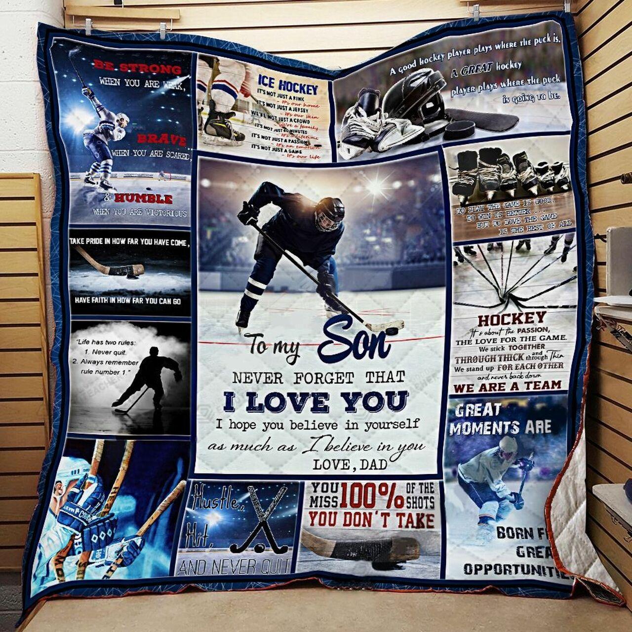 Personalized Ice Hockey To My Son From Dad Never Forget That I Love You Quilt Blanket Great Customized Gifts For Birthday Christmas Thanksgiving and Home Decor