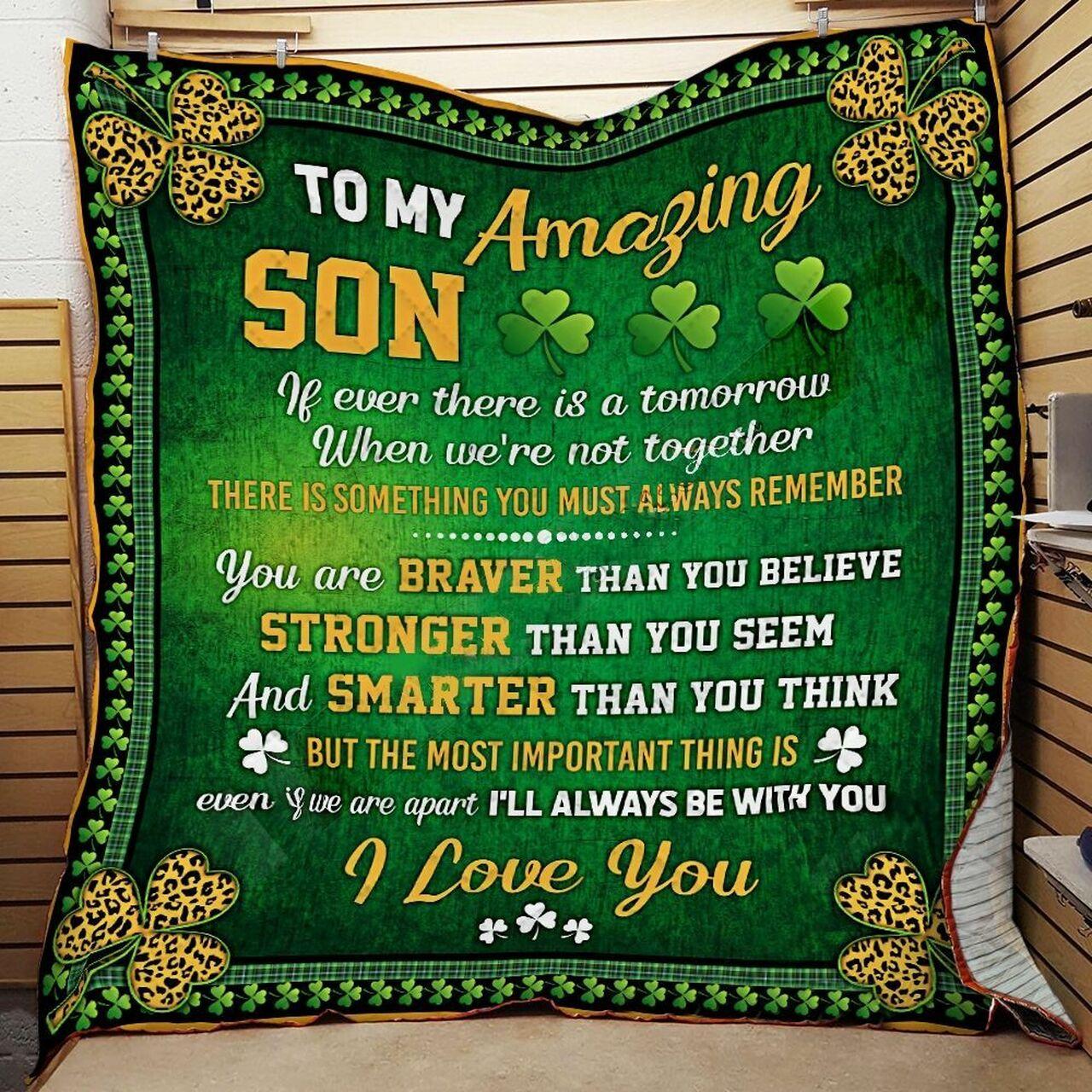Personalized Irish To My Amazing Son From Mom Dad You Are Braver Quilt Blanket Great Customized Gifts For Birthday Christmas Thanksgiving and Home Decor