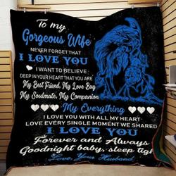 Personalized Lion To My Wife From Husband Never Forget That I Love You Quilt Blanket Great Customized Gifts For Birthday Christmas Thanksgiving Wedding ValentineS Day and Home Decor