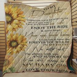 Personalized Sunflower Family To My Daughter Quilt Blanket From Mom Pray For You Will Always Be Safe Enjoy The Ride Great Customized Blanket Gifts For Birthday Christmas Thanksgiving and Home Decor