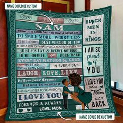 Personalized To My Boy, Today Is A Good Day, I Am So Proud Of You, Black Mom Quilt Blanket and Home Decor