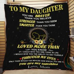 Personalized To My Daughter From Mom You Are Braver Quilt Blanket Great Customized Gifts For Birthday Christmas Thanksgiving and Home Decor