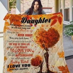 Personalized To My Daughter Quilt Blanket From Mom You Will Always My Baby Girl Great Customized Blanket Gifts For Birthday Christmas Thanksgiving and Home Decor