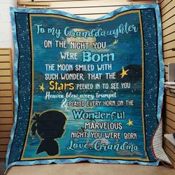 Personalized To My Granddaughter From Grandma On The Night You Were Born Quilt Blanket Great Customized Gifts For Birthday Christmas Thanksgiving and Home Decor