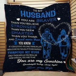 Personalized To My Husband From Wife You Are Braver Quilt Blanket Great Customized Gifts For Birthday Christmas Thanksgiving Wedding ValentineS Day and Home Decor