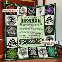 Personalized To My Viking Husband, I Love You The Most Quilt Blanket and Home Decor