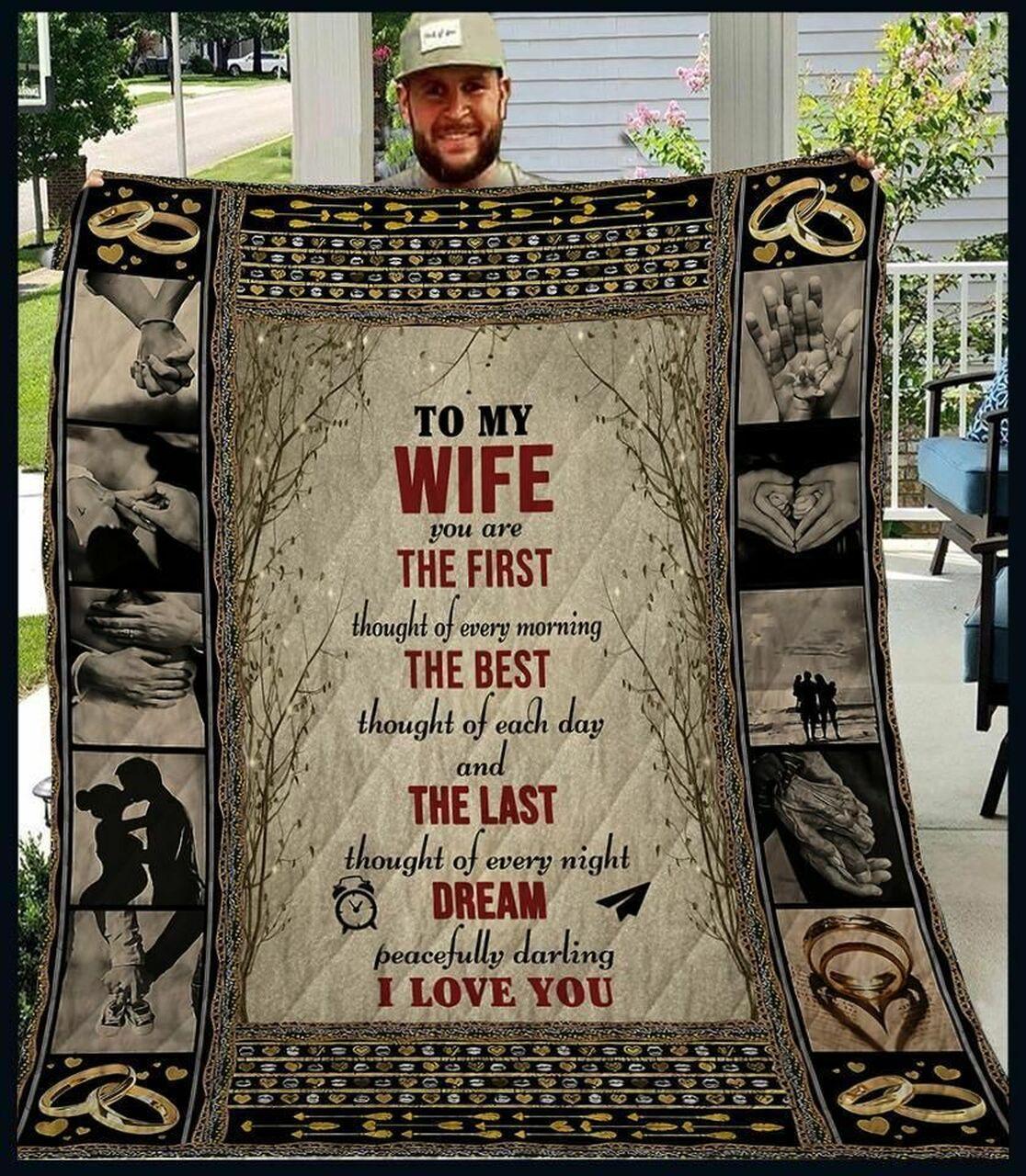Personalized To My Wife From Husband You Are The First Thought Of Every Morning Quilt Blanket Great Customized Gifts For Birthday Christmas Thanksgiving Wedding ValentineS Day and Home Decor
