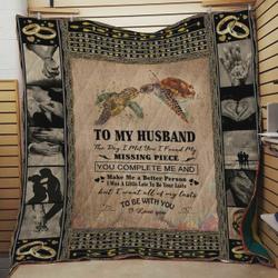 Personalized Turtle To My Husband Quilt Blanket I Want All Of My Lasts To Be With You Great Customized Blanket Gifts For Birthday Christmas Thanksgiving and Home Decor