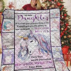 Personalized Unicorn To My Daughter From Mom How Special You Are To Me Quilt Blanket Great Customized Gifts For Birthday Christmas Thanksgiving and Home Decor